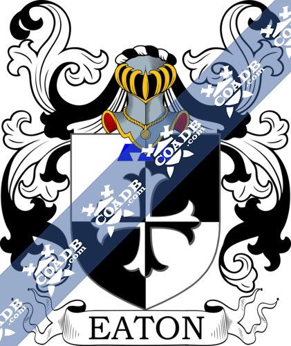 Eaton Family Crest, Coat of Arms and Name History