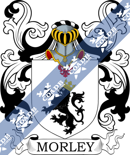 Morley Family Crest, Coat of Arms and Name History